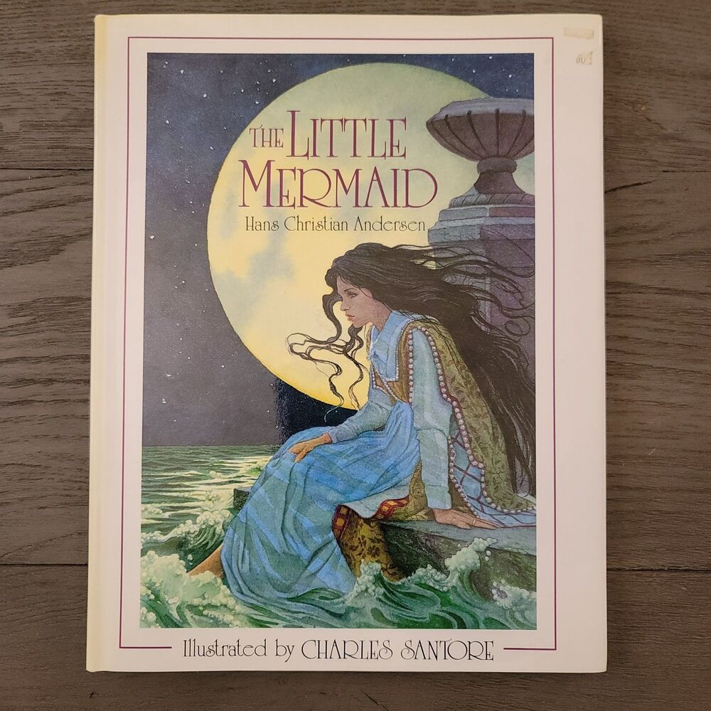 The Little Mermaid by Hans Christian Andersen 1993 Illustrated Charles Santore